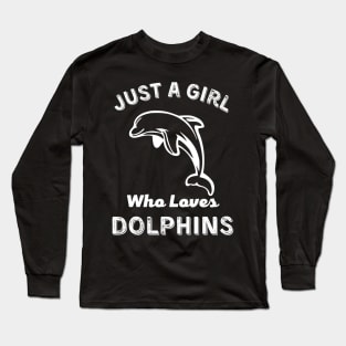 Juste une fille qui aime les dauphins Sticker Long Sleeve T-Shirt